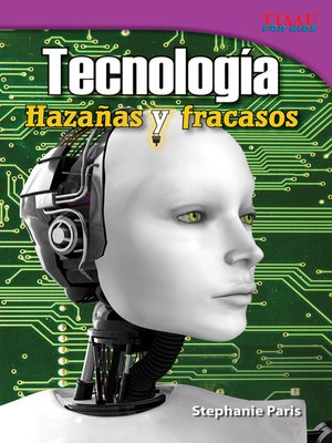 cover image of Tecnología: Hazañas y fracasos (Technology: Feats & Failures)